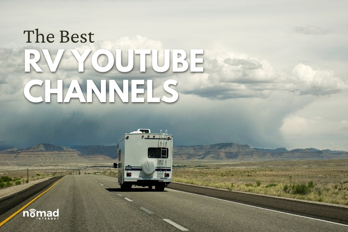 Best YouTube RV Channels | Nomad Internet